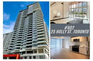 25 Holly Street Unit# 602 Toronto C10 Ontario M4S 0E3